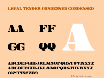 Legal Tender Condensed Condensed 2 Font Sample