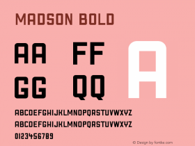 Madson Bold Version 1.004;Fontself Maker 3.5.4图片样张