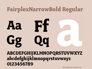 FairplexNarrowBold Regular Version 1.0; release Font Sample