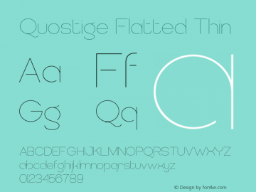 QuostigeFlatted-Thin Version 2.001 Font Sample