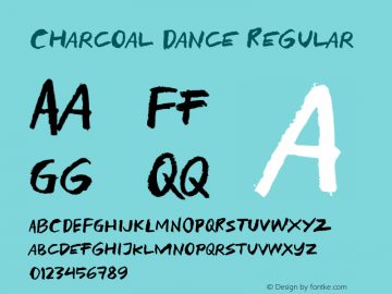 Charcoal Dance Regular Version 1.000;PS 001.000;hotconv 1.0.88;makeotf.lib2.5.64775图片样张