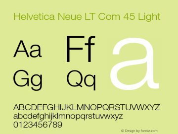 Helvetica Neue LT Com 45 Light Version 1.00 Font Sample