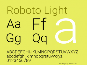 Roboto Light Version 2.134; 2016 Font Sample