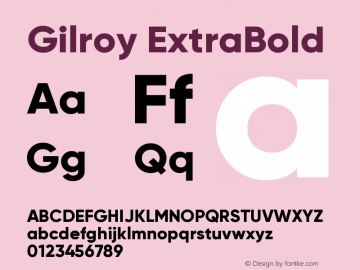 Gilroy-ExtraBold Version 1.000;PS 001.000;hotconv 1.0.88;makeotf.lib2.5.64775 Font Sample