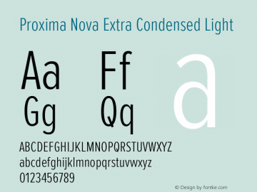 Proxima Nova Extra Condensed Light Version 2.003; ttfautohint (v1.5.65-e2d9) Font Sample