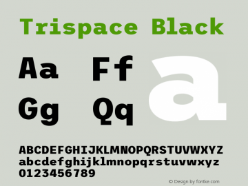 Trispace Black Version 1.110 Font Sample