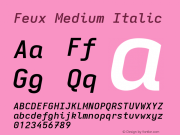 Feux Medium Italic Version 3.7.1; ttfautohint (v1.8.3) Font Sample