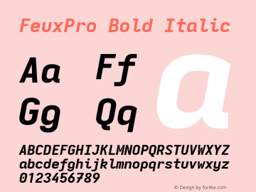 FeuxPro Bold Italic Version 3.7.1; ttfautohint (v1.8.3) Font Sample