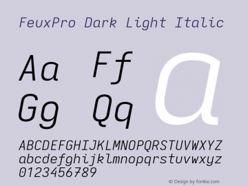 FeuxPro Dark Light Italic Version 3.7.1; ttfautohint (v1.8.3) Font Sample