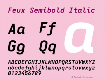 Feux Semibold Italic Version 3.7.1; ttfautohint (v1.8.3) Font Sample