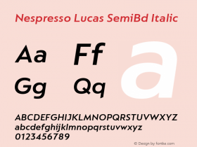 Nespresso Lucas SemiBd Italic Version 1.001;PS 001.001;hotconv 1.0.88;makeotf.lib2.5.64775图片样张