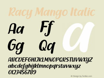 Racy Mango Italic Version 1.00;April 22, 2019 Font Sample