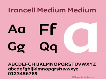 Irancell Medium Version 1.00;May 29, 2018;FontCreator 11.0.0.2366 64-bit图片样张