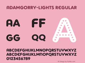 AdamGorry-Lights OTF 1.000;PS 001.000;Core 1.0.29 Font Sample
