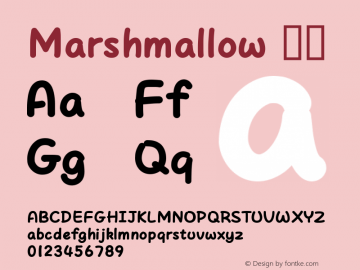 Marshmallow Version 1.00 Font Sample