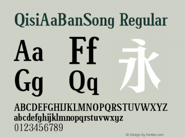 QisiAaBanSong Version 1.00;August 9, 2020;FontCreator 11.0.0.2412 64-bit图片样张