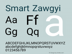 Smart Zawgyi Version 1.00 February 17, 2016, initial release Font Sample