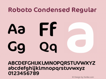 Roboto Condensed Regular Version 1.004 | FonToRoboto Renamer compilation Font Sample