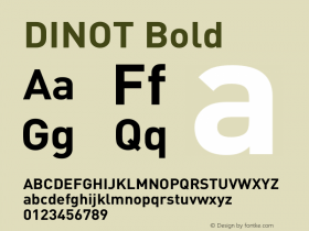 DINOT-Bold Version 7.460;PS 7.046;hotconv 1.0.38 Font Sample