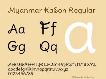 Myanmar KaSon Version 1.00 December 17, 2016, initial release Font Sample