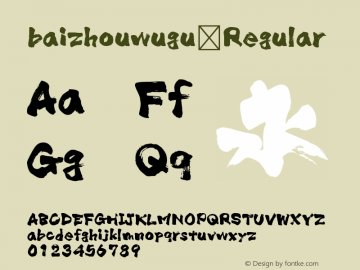 baizhouwugu Version 0.00;April 20, 2020;FontCreator 11.5.0.2421 64-bit Font Sample