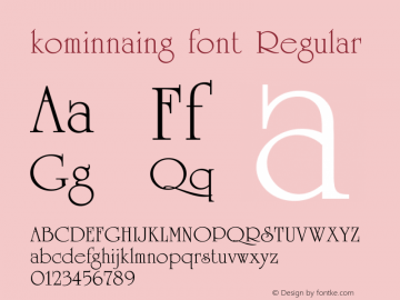 kominnaing font Version 3.00;November 14, 2020;FontCreator 13.0.0.2630 64-bit Font Sample