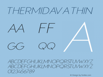 Thermidava Thin Version 1.00;May 26, 2021;FontCreator 13.0.0.2683 32-bit图片样张