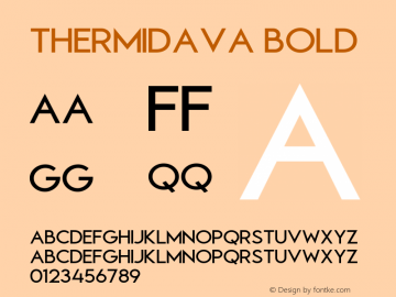 Thermidava Bold Version 1.00;May 26, 2021;FontCreator 13.0.0.2683 32-bit图片样张