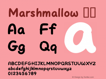 Marshmallow Version 1.00 Font Sample