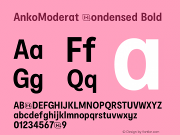 AnkoModerat Condensed Bold Version 2.00;January 13, 2021;FontCreator 13.0.0.2683 64-bit图片样张