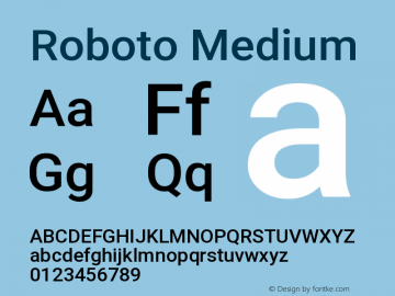 Roboto Medium Version 2.138;March 23, 2021;FontCreator 11.0.0.2408 64-bit Font Sample