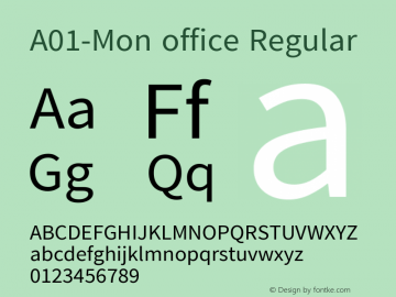 A01-Mon office Version 2.005;April 2, 2021;FontCreator 11.5.0.2427 32-bit Font Sample