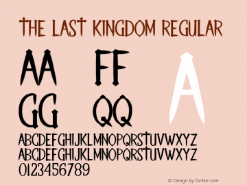 THE LAST KINGDOM Version 1.00;March 30, 2021;FontCreator 11.5.0.2427 64-bit Font Sample