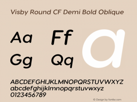 Visby Round CF Demi Bold Oblique Version 2.100;hotconv 1.0.109;makeotfexe 2.5.65596图片样张