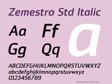 ZemestroStd-Italic Version 1.000;PS 001.000;hotconv 1.0.38 Font Sample
