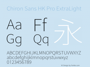 Chiron Sans HK Pro ExtraLt Version 1.005;hotconv 1.0.118;makeotfexe 2.5.65603 Font Sample