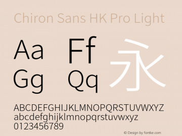Chiron Sans HK Pro Light Version 1.005;hotconv 1.0.118;makeotfexe 2.5.65603 Font Sample