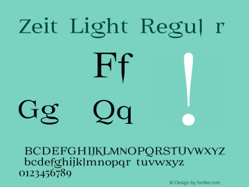 Zeit Light Version 1.000;hotconv 1.0.109;makeotfexe 2.5.65596 Font Sample