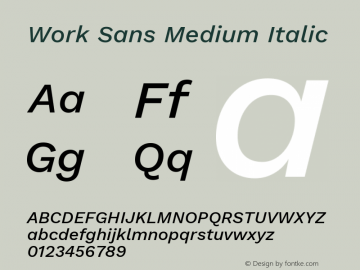 Work Sans Medium Italic Version 2.009; ttfautohint (v1.8.1.43-b0c9) Font Sample