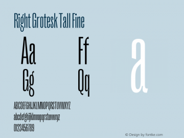 Right Grotesk Tall Fine Version 1.001;hotconv 1.0.109;makeotfexe 2.5.65596 Font Sample