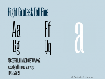 Right Grotesk Tall Fine Version 1.001;hotconv 1.0.109;makeotfexe 2.5.65596图片样张