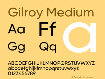 Gilroy-Medium Version 1.000 Font Sample