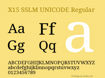 X15 SSLM UNICODE Version 3.00;October 27, 2020;FontCreator 13.0.0.2630 64-bit图片样张