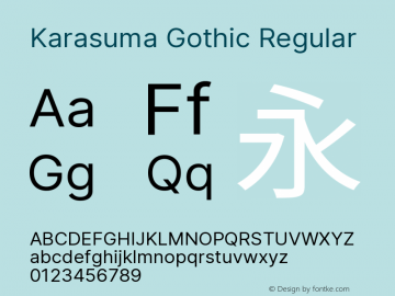 Karasuma Gothic Regular Version 1.00 Font Sample