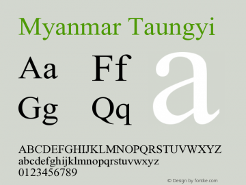 Myanmar Taungyi Version 3.15 August 13, 2015, initial release Font Sample