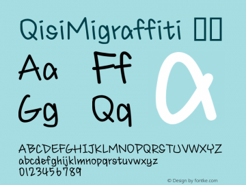 QisiMigraffiti 常规 Version 1.00 Font Sample