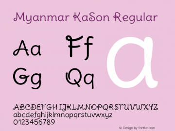 Myanmar KaSon Version 1.00 December 17, 2016, initial release Font Sample