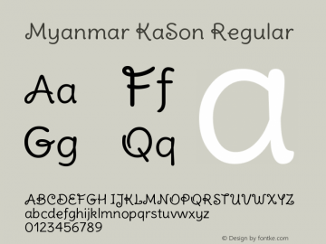 Myanmar KaSon Version 1.00 December 17, 2016, initial release Font Sample