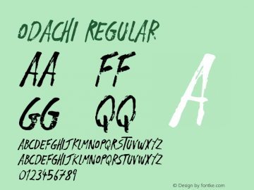 Odachi Version 1.00 December 12, 2017, initial release Font Sample