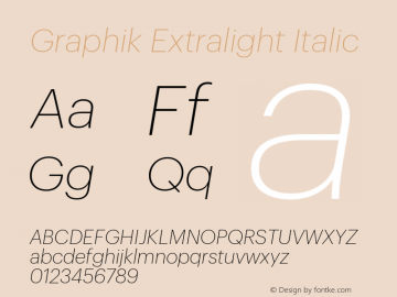 Graphik-ExtralightItalic Version 1.001;PS 001.001;hotconv 1.0.57;makeotf.lib2.0.21895图片样张